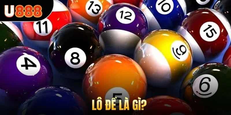 Lô đề là gì?