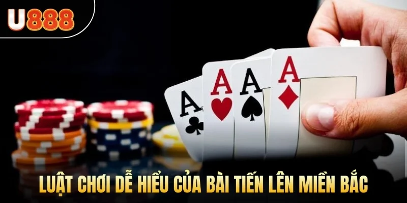 Luật chơi dễ hiểu của bài tiến lên miền Bắc