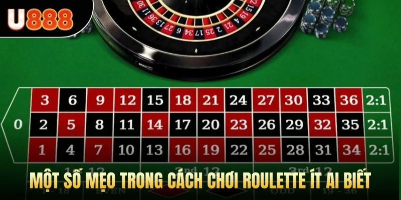 Một số mẹo trong cách chơi roulette ít ai biết