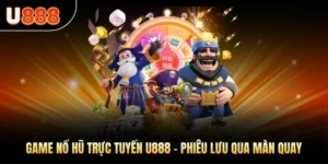 Game Nổ Hũ Trực Tuyến U888 – Phiêu Lưu Qua Màn Quay